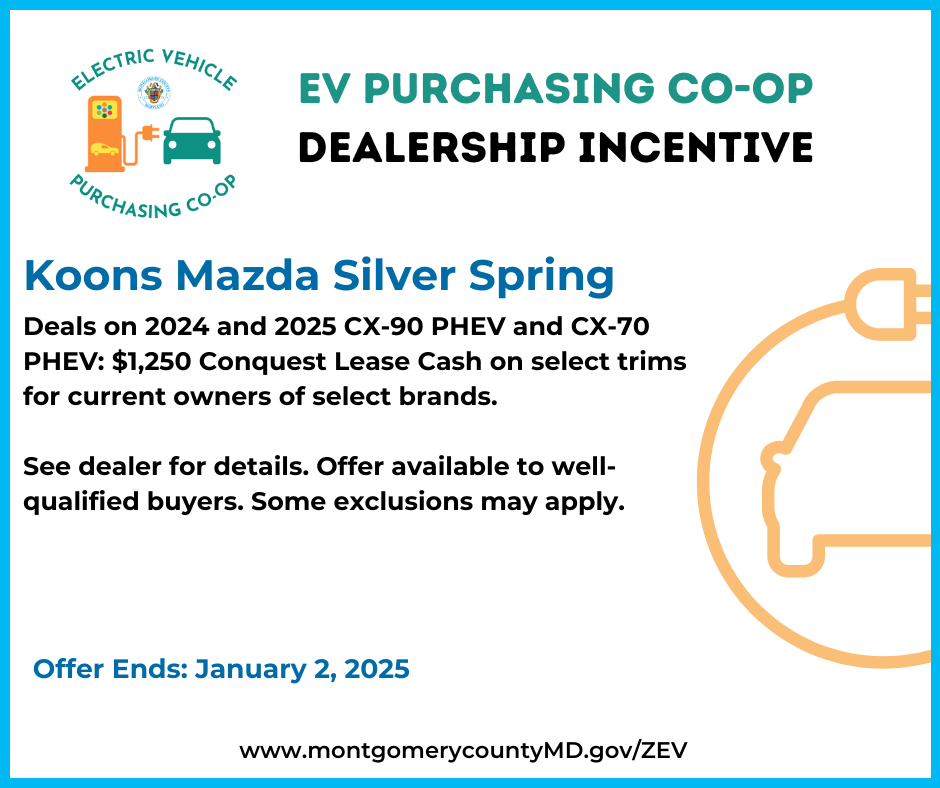 EV Purchasing Co-op Dealership Incentive. Koons Mazda Silver Spring.