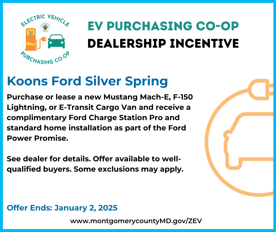 EV Purchasing Co-op Dealership Incentive. Koons Silver Spring Ford.