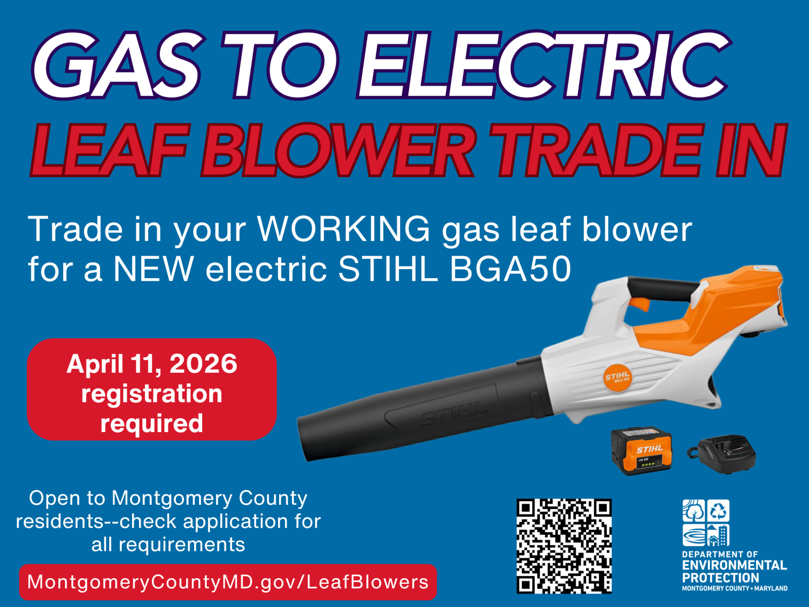 Poster about the trade in as described on this webpage, including an image of the STIHL BGA50 leaf blower with a battery and charger. Poster incudes a QR code linking to this current webpage and the DEP logo.