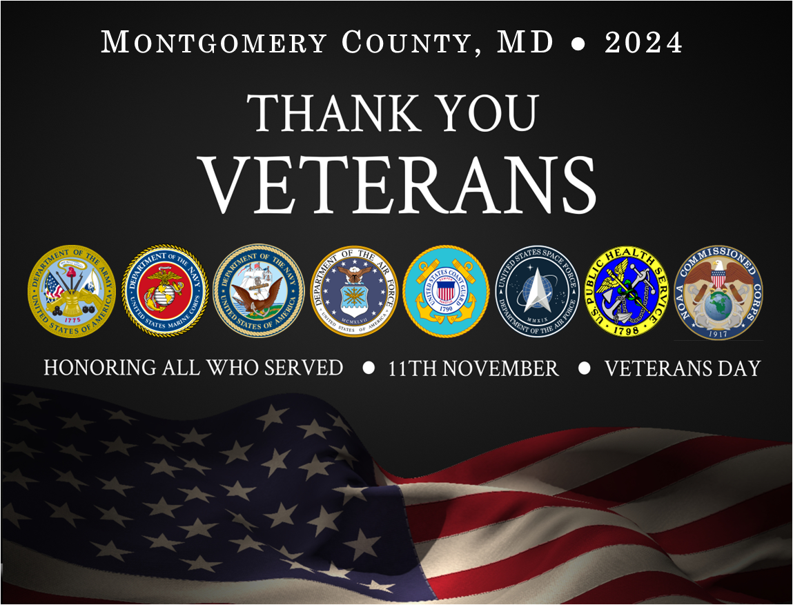 Veterans Day Honoring All Who Have Served Montgomery County, MD 2024