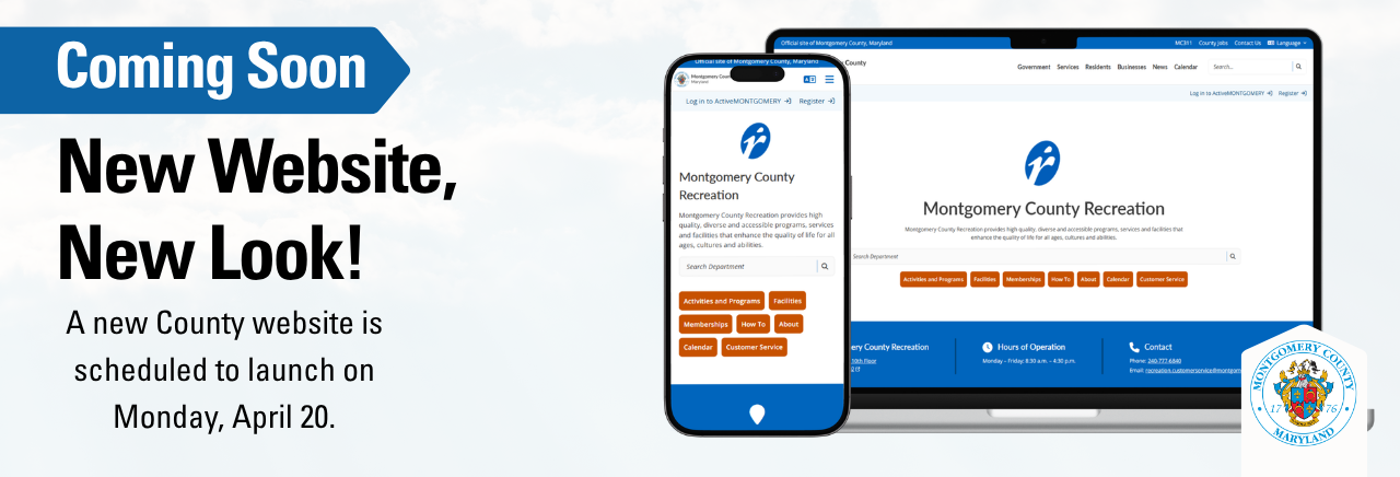 A new County website is scheduled to launch on Monday, April 20.
